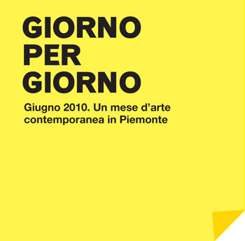 Giorno per giorno: A month devoted to contemporary art in Piedmont, Italy