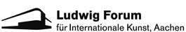 Ludwig Forum für Internationale Kunst